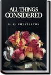 All Things Considered | G. K. Chesterton