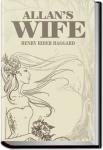 Allan's Wife | Henry Rider Haggard