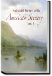 American Scenery - Volume 1 | Nathaniel Parker Willis