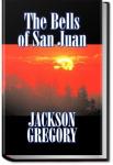The Bells of San Juan | Jackson Gregory