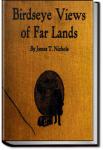 Birdseye Views of Far Lands | James T. Nichols