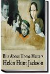 Bits about Home Matters | Helen Hunt Jackson