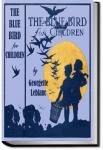 The Blue Bird for Children | Maurice Maeterlinck