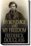 My Bondage and My Freedom | Frederick Douglass