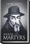 Foxe's Book of Martyrs | John Foxe