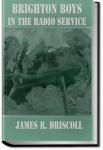 The Brighton Boys in the Radio Service | James R. Driscoll