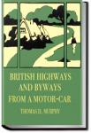 British Highways And Byways From A Motor Car | Thomas Dowler Murphy