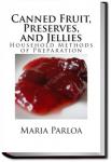 Canned Fruit, Preserves, and Jellies | Maria Parloa