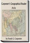 Carpenter's Geographical Reader - Asia | Frank G. Carpenter