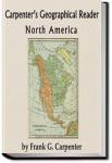 Carpenter's Geographical Reader - North America | Frank G. Carpenter