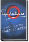 The Clue of the Twisted Candle | Edgar Wallace