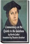 Commentary on the Epistle to the Galatians | Martin Luther