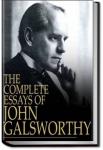 The Complete Essays of John Galsworthy | John Galsworthy