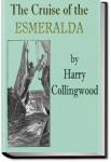 The Cruise of the Esmeralda | Harry Collingwood