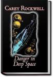 Danger in Deep Space | Carey Rockwell