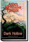 Dark Hollow | Anna Katharine Green