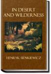 In Desert and Wilderness | Henryk Sienkiewicz