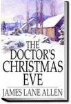 The Doctor's Christmas Eve | James Lane Allen