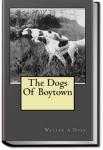 The Dogs of Boytown | Walter A. Dyer