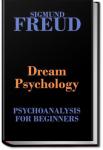 Dream Psychology | Sigmund Freud