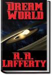 Dream World | R. A. Lafferty