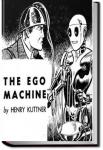The Ego Machine | Henry Kuttner