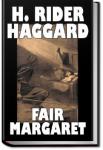 Fair Margaret | Henry Rider Haggard