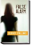 False Alarm | Heather Stallings