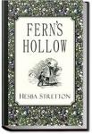 Fern's Hollow | Hesba Stretton