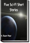Five Sci-Fi Short Stories | H. Beam Piper