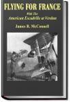 Flying for France | James R. McConnell