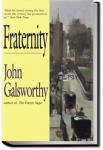 Fraternity | John Galsworthy