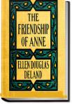 The Friendship of Anne | Ellen Douglas Deland