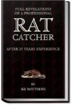 Full Revelations of a Professional Rat-catcher | Ike Matthews
