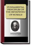 Fundamental Principles of the Metaphysic of Morals | Immanuel Kant