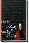Give Me Liberty or Give Me Death | Patrick Henry