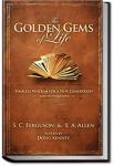 The Golden Gems of Life | S. C. Ferguson and Emory Adams Allen