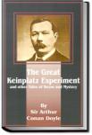 The Great Keinplatz Experiment and Other Tales of Twilight and the Unseen | Sir Arthur Conan Doyle