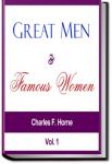 Great Men and Famous Women - Volume 1 | Charles F. Horne