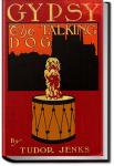 Gypsy - The Talking Dog | Tudor Jenks