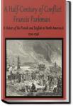 A Half-Century of Conflict - Volume 1 | Francis Parkman, Jr.