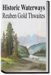 Historic Waterways | Reuben Gold Thwaites