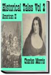 Historical Tales - Volume 2 - American - part 2 | Charles Morris