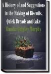 The Making of Quick Breads and Cakes | Claudia Quigley Murphy