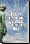 History of Florence and of the Affairs of Italy | Niccolò Machiavelli