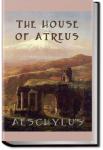 The House of Atreus | Aeschylus