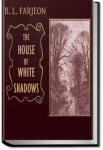 The House of the White Shadows | B. L. Farjeon