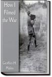 How I Filmed the War | Geoffrey H. Malins