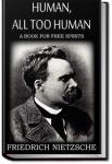 Human All-Too-Human - Volume 1 | Friedrich Wilhelm Nietzsche