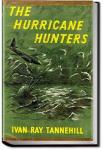 The Hurricane Hunters | Ivan Ray Tannehill